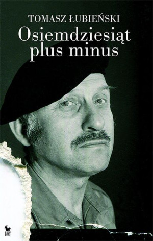 Osiemdziesiąt Plus Minus Łubieński Tomasz Książka