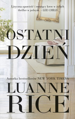 Ostatni Dzień Rice Luanne Książka Muza S A