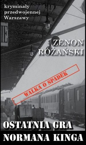 Ostatnia Gra Normana Kinga Różański Zenon Książka