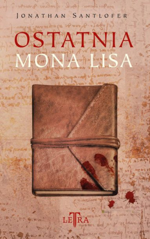Ostatnia Mona Lisa Santlofer Jonathan Książka