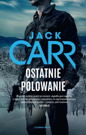 Ostatnie Polowanie Carr Jack Książka Czarna Owca