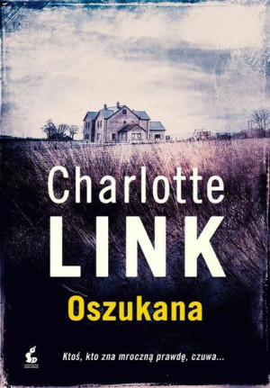 Oszukana Charlotte Link Książka Sonia Draga