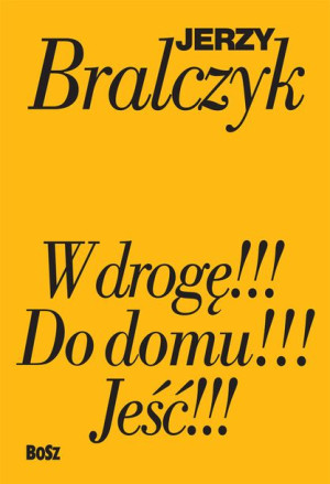 Pakiet W Drogę Do Domu Jeść Jerzy Bralczyk Książka