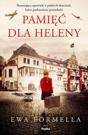Pamięć Dla Heleny Formella Ewa Książka Replika