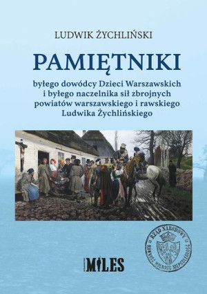Pamiętniki Byłego Dowódcy Dzieci Warszawskich I By