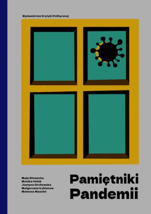 Pamiętniki Pandemii Opracowanie Zbiorowe Książka