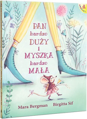 Pan Bardzo Duży I Myszka Bardzo Mała Książka Amber