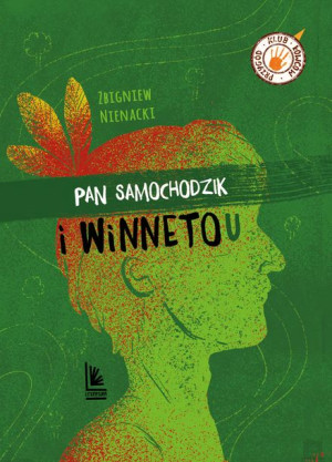 Pan Samochodzik I Winnetou Klub Łowców Przygód
