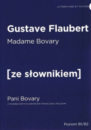 Pani Bovary Wersja Francuska Z Podręcznym Słowniki