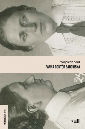 Panna Doktór Sadowska Szot Wojciech Książka