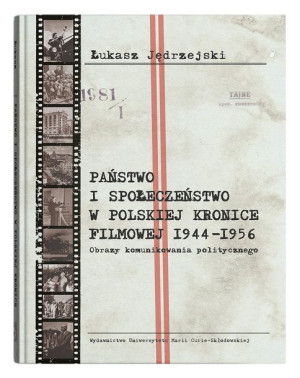 Państwo I Społeczeństwo W Polskiej Kronice Filmowe