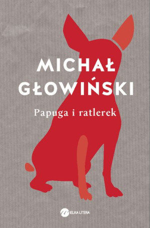 Papuga I Ratlerek Głowiński Michał Książka