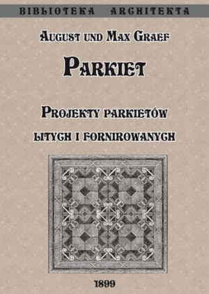 Parkiet Projekty Parkietów Litych I Fornirowanych