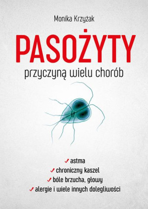 Pasożyty Przyczyną Wielu Chorób Krzyżak Monika Aba
