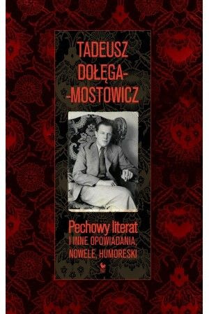 Pechowy Literat I Inne Opowiadania Nowele Książka