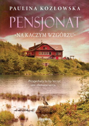 Pensjonat Na Kaczym Wzgórzu Paulina Kozłowska