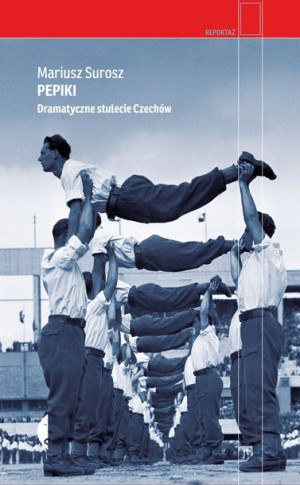 Pepiki Dramatyczne Stulecie Czechów Wyd 3 Książka