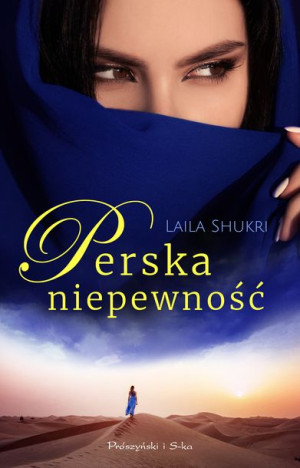 Perska Niepewność Shukri Laila Książka