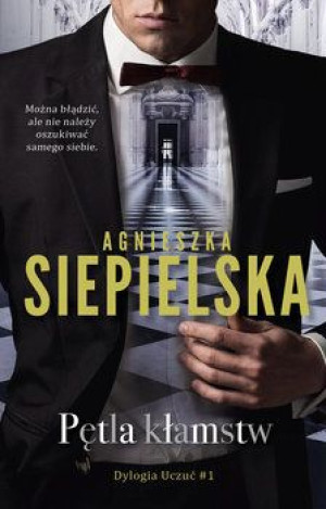 Pętla Kłamstw Siepielska Agnieszka Książka