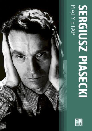 Piąty Etap Sergiusz Piasecki Książka Ltw