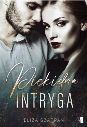 Piekielna Intryga Szafran Eliza Książka Niezwykłe