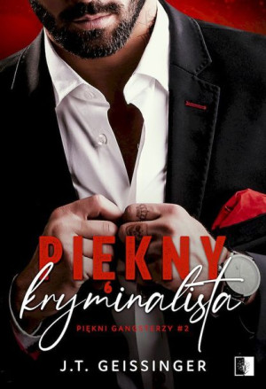 Piękny Kryminalista Tom 2 J T Geissinger Książka