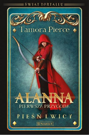 Pierwsza Przygoda Alanna Pierce Tamora Książka