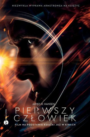 Pierwszy Człowiek Historia Neila Armstronga