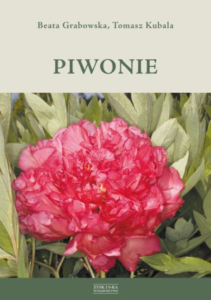Piwonie Grabowska Beata Kubala Tomasz Książka