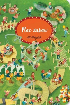 Plac Zabaw Mitgutsch Ali Książka Tatarak