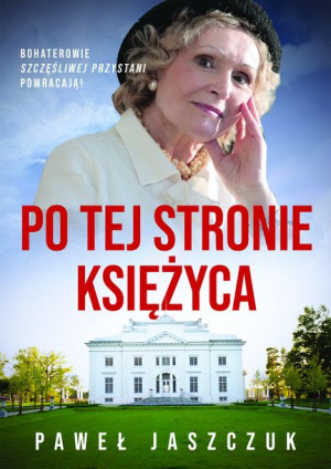 Po Tej Stronie Księżyca Jaszczuk Paweł Książka