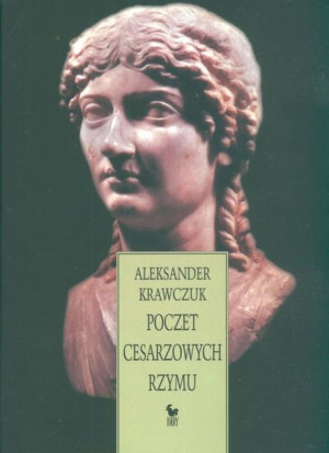 Poczet Cesarzowych Rzymu Krawczuk Aleksander Iskry