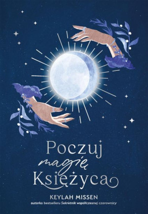 Poczuj Magię Księżyca Missen Keylah Książka