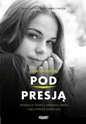 Pod Presją Twarzą W Twarz Z Epidemią Stresu I Lęku