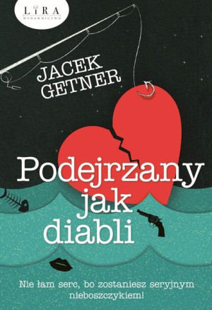 Podejrzany Jak Diabli Getner Jacek Książka Lira