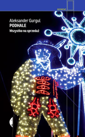 Podhale Wszystko Na Sprzedaż Gurgul Aleksander