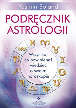 Podręcznik Astrologii Boland Yasmin Książka