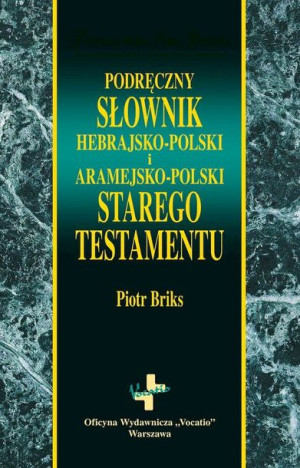 Podręczny Słownik Hebrajsko Polski I Aramejsko Pol