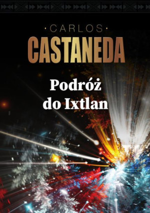 Podróż Do Ixtlan Castaneda Carlos Książka Vis