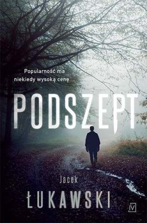 Podszept Krąg Painera Tom 2 Jacek Łukawski Książka