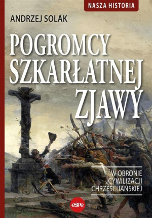 Pogromcy Szkarłatnej Zjawy Solak Andrzej Książka
