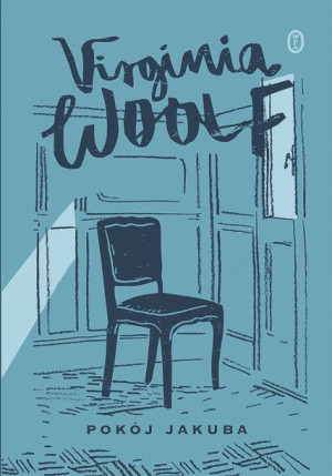 Pokój Jakuba Wyd 2021 Virginia Woolf Książka