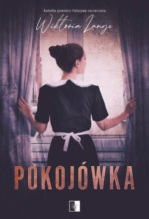 Pokojówka Lange Wiktoria Książka Niezwykłe