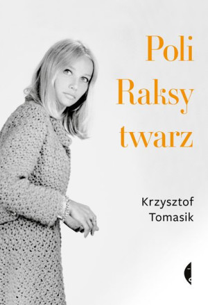 Poli Raksy Twarz Tomasik Krzysztof Książka Czarne