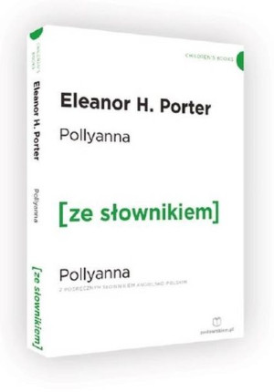 Pollyanna Z Podręcznym Słownikiem Angielsko