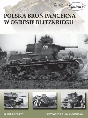 Polska Broń Pancerna W Okresie Blitzkriegu Książka