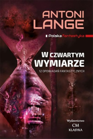 Polska Fantastyka W Czwartym Wymiarze Lange Antoni