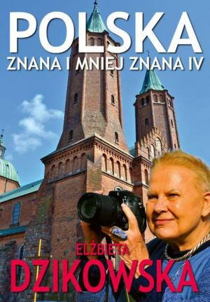 Polska Znana I Mniej Znana 4 Dzikowska Elżbieta