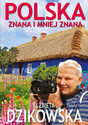 Polska Znana I Mniej Znana Dzikowska Elżbieta