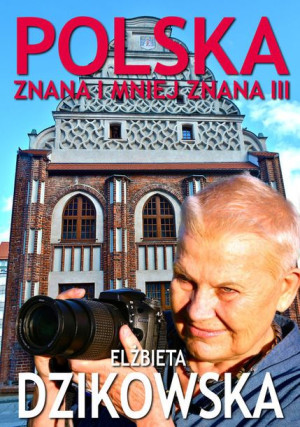 Polska Znana I Mniej Znana Iii Dzikowska Elżbieta